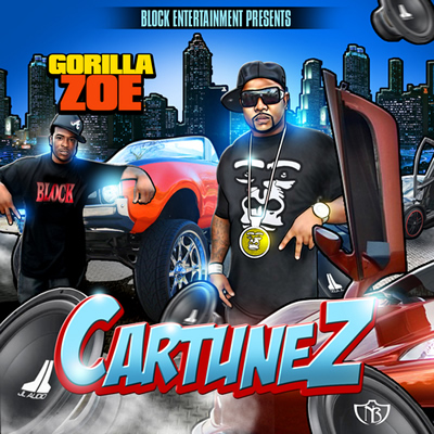 "Cartunez" Mixtape by Gorilla Zoe