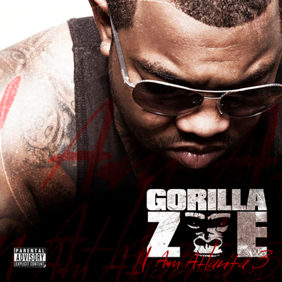 "I Am Atlanta 3" EP by Gorilla Zoe (Front Cover)