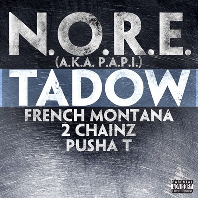"Tadow" by P.A.P.I. (N.O.R.E.) featuring French Montana, 2 Chainz and Pusha T (iTunes Single Cover)