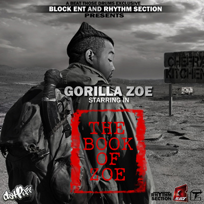 "The Book of Zoe" Mixtape by Gorilla Zoe