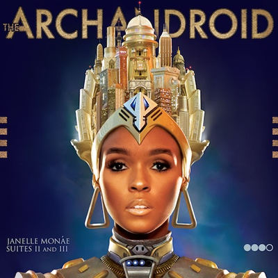 Album Cover: "The ArchAndroid" by Janelle Monae