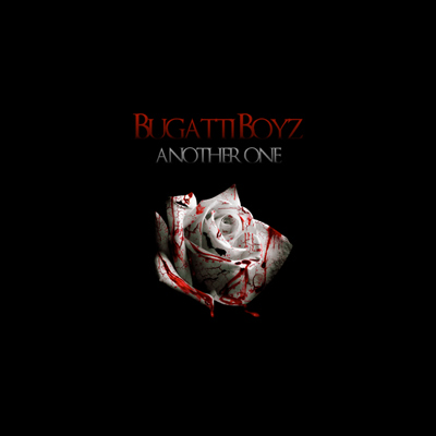 "Another One" by the Bugatti Boyz (Diddy and Rick Ross) (Single Cover)