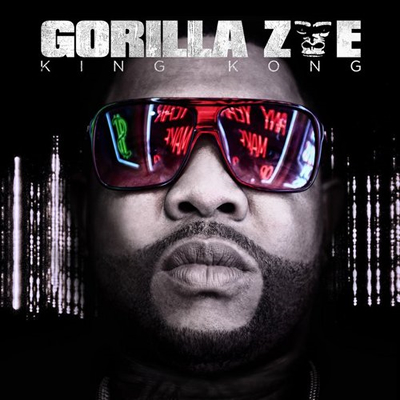 "King Kong" by Gorilla Zoe (Album Cover)