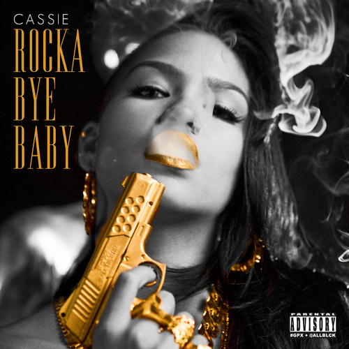 "Rock a Bye Baby" by Cassie (Mixtape Cover)